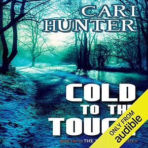 Cold to the Touch by Cari Hunter