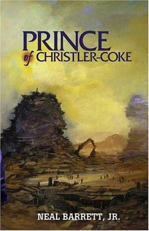 Prince of Christler-Coke by Neal Barrett Jr.