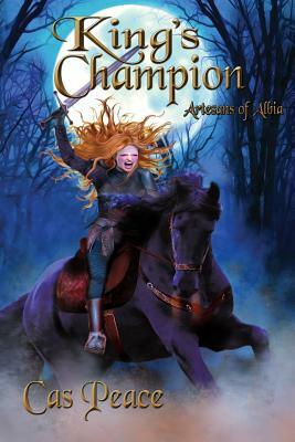 King's Champion by Cas Peace