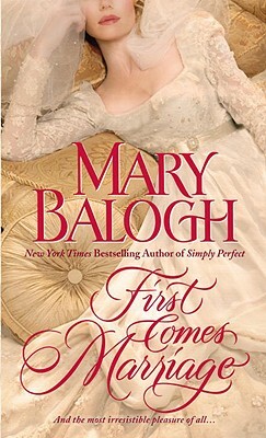 First Comes Marriage by Mary Balogh