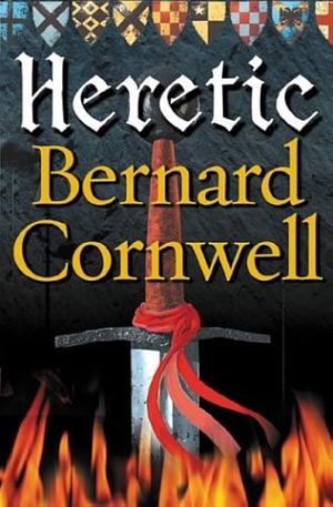 Heretic by Bernard Cornwell