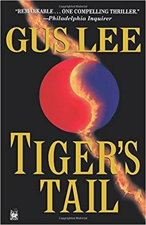 Tiger's Tail by Gus Lee