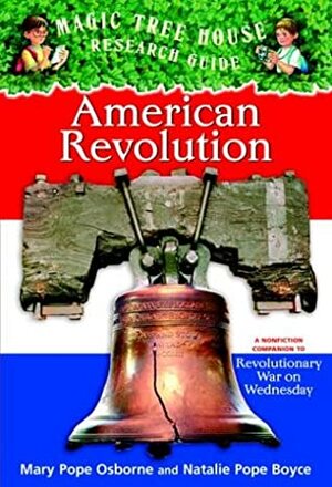American Revolution by Natalie Pope Boyce, Mary Pope Osborne, Salvatore Murdocca