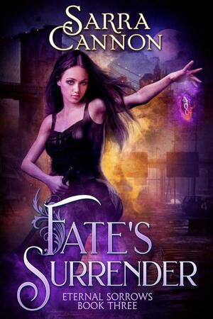 Fate's Surrender by Sarra Cannon