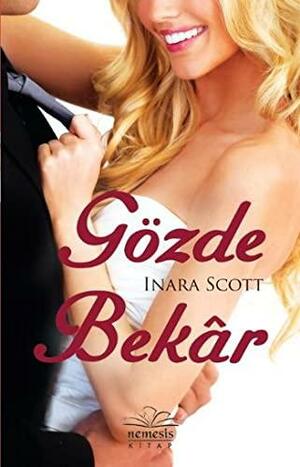 Gözde Bekâr by Inara Scott