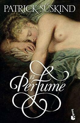 El Perfume: Historia De Un Asesino by Patrick Süskind