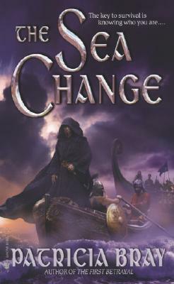 The Sea Change by Patricia Bray