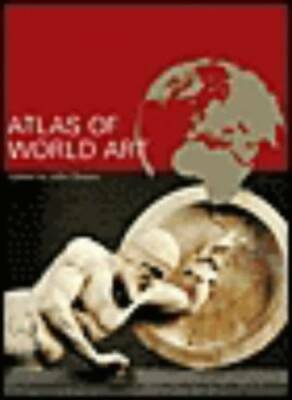 Atlas of World Art by John Onians
