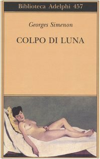 Colpo di luna by Georges Simenon