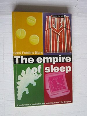 The Empire Of Sleep by Henri-Frédéric Blanc