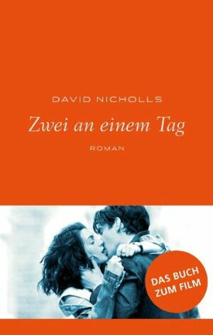 Zwei An Einem Tag by David Nicholls