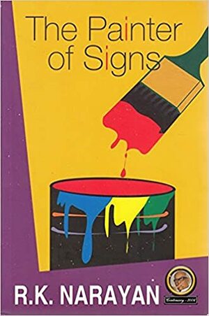 The Painter Of Signs by R.K. Narayan