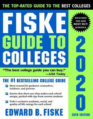 Fiske Guide to Colleges 2020 by Edward Fiske
