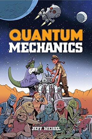 Quantum Mechanics by Jeff Weigel