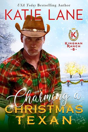 Charming a Christmas Texan by Katie Lane, Katie Lane