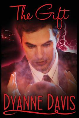 The Gift by Dyanne Davis