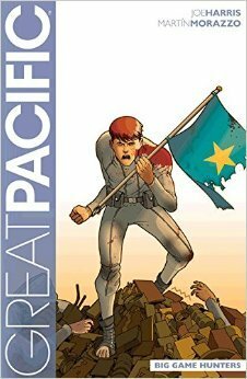 Great Pacific Volume 3: Big Game Hunters by Joe Harris