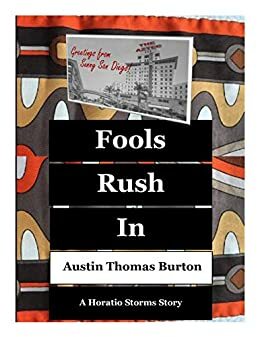 Fools Rush In by Austin Thomas Burton