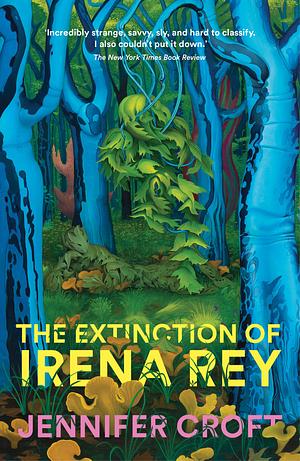 The Extinction of Irena Rey by Jennifer Croft