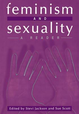 Feminism and Sexuality: A Reader by 