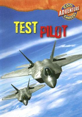 Test Pilot by Geoffrey M. Horn