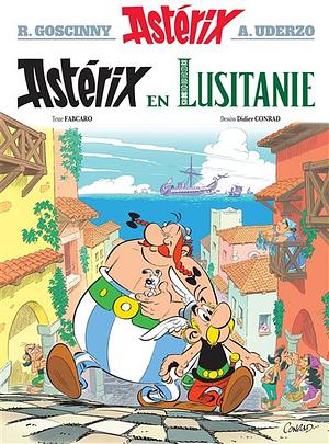 Astérix en Lusitanie by Fabcaro, Didier Conrad