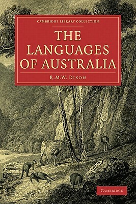 The Languages of Australia by R. M. W. Dixon