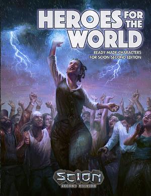 Heroes for the World by Monica Speca, Rachel Wilkinson