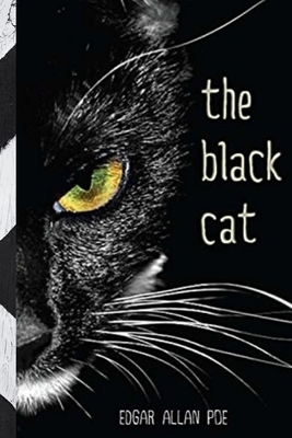 The Black Cat Short Story by Edgar Allan Poe: annotation by Edgar Allan Poe