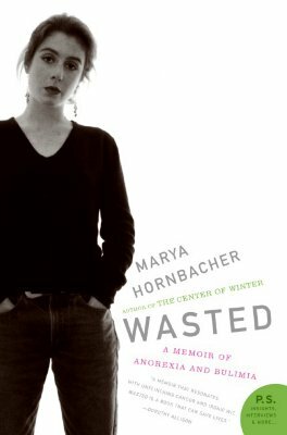 Wasted by Marya Hornbacher