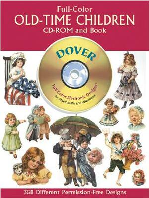Full-Color Old-Time Children CD-ROM and Book by Dover Publications Inc