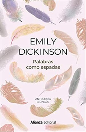 Palabras como espadas by Emily Dickinson