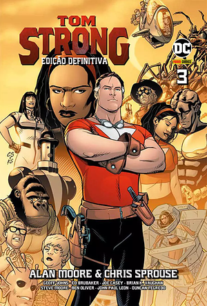 Tom Strong: Edição Definitiva Vol. 3 by Leah Moore, Chris Sprouse, Shawn McManus, Karl Story, Alan Moore, Howard Chaykin