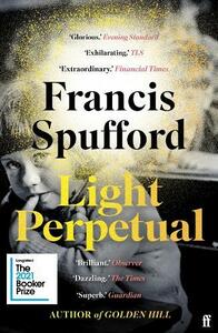 Light Perpetual by Francis Spufford