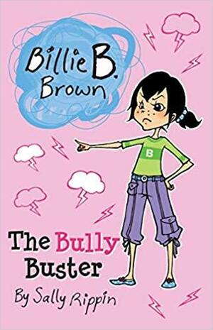 The Bully Buster by Sally Rippin