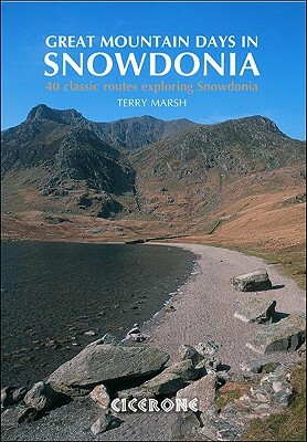 Great Mountain Days in Snowdonia by Terry Marsh