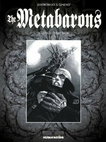 The Metabarons: Ultimate Collection by Alejandro Jodorowsky, Juan Giménez