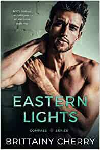 Eastern Lights by Brittainy C. Cherry