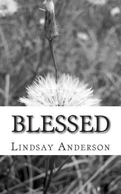 Blessed by Lindsay Anderson