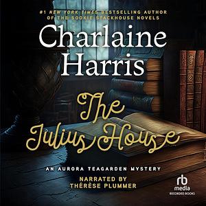 The Julius House by Charlaine Harris