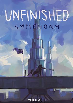 Unfinished Symphony Volume 2 by DSMP.FANZINE