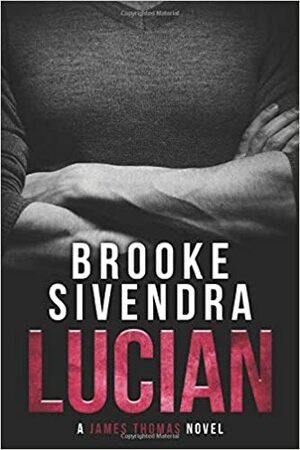 Lucian by Brooke Sivendra