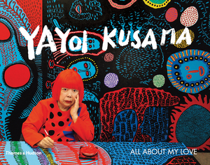 Yayoi Kusama: All about My Love by Akira Shibutami
