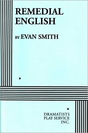 Remedial English by Evan Smith