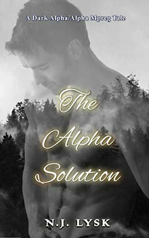 The Alpha Solution by N.J. Lysk