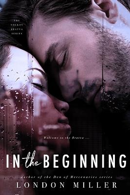 In the Beginning by London Miller