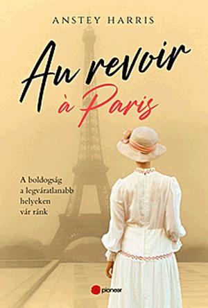 Au revoir à Paris by Anstey Harris