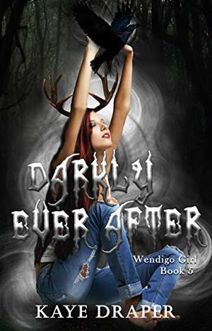 Darkly Ever After by Kaye Draper