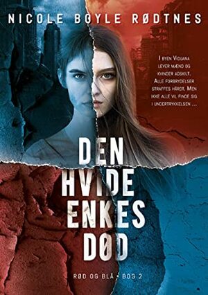 Den hvide enkes død by Nicole Boyle Rødtnes