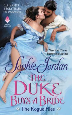 The Duke Buys a Bride by Sophie Jordan